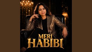 Meri Habibi - Dilruba Ishq