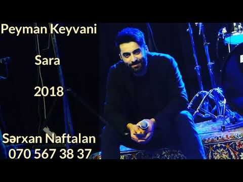 Peyman Keyvani - Sara 2019 Yeni