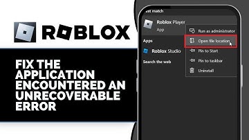 How to Fix "The Application Encountered an Unrecoverable Error" on Roblox (Solved)