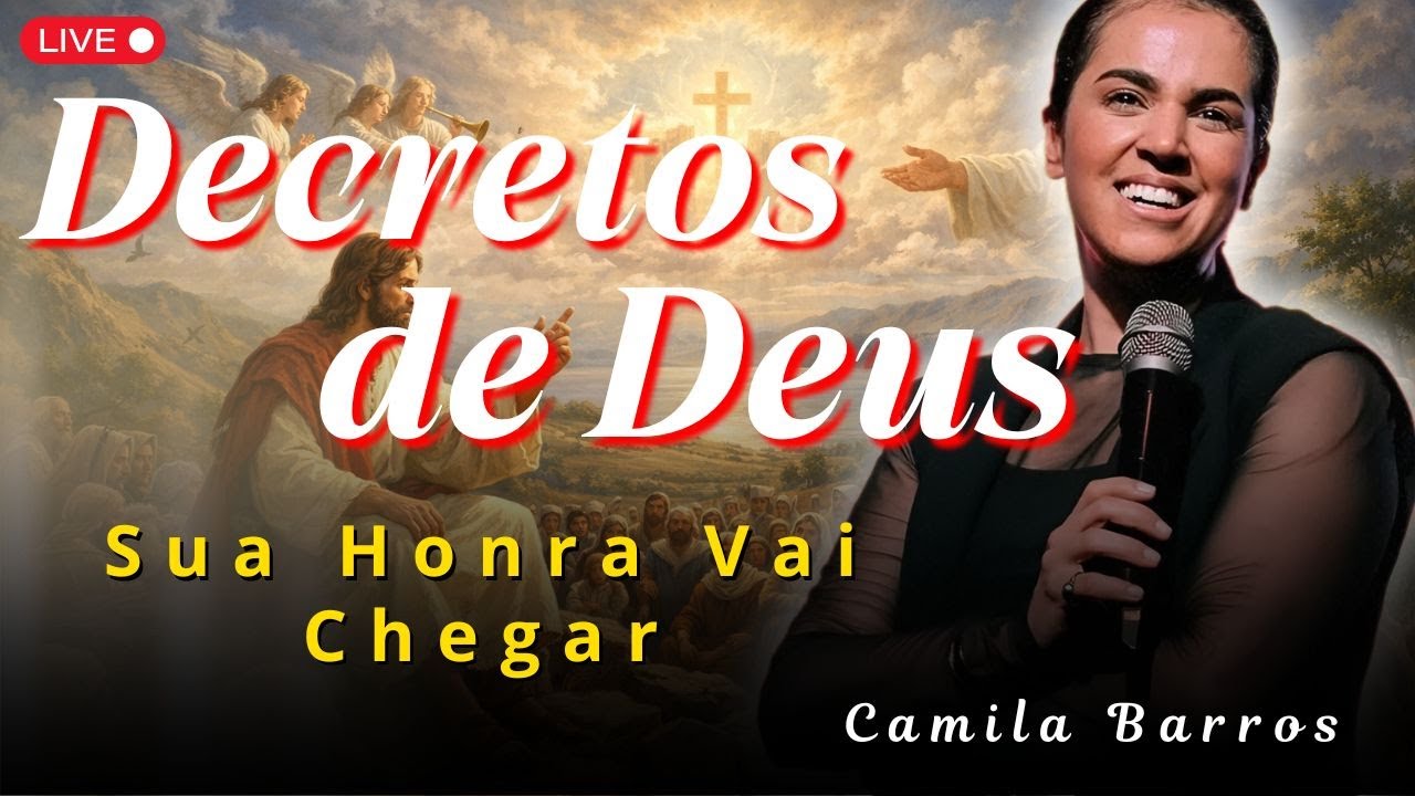 Decretos de Deus Vencem Projetos do Inimigo: Há um Registro no Céu | Camila Barros