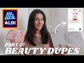 ALDI BEAUTY HIGH END BEAUTY DUPES PART TWO! MARCH 2026