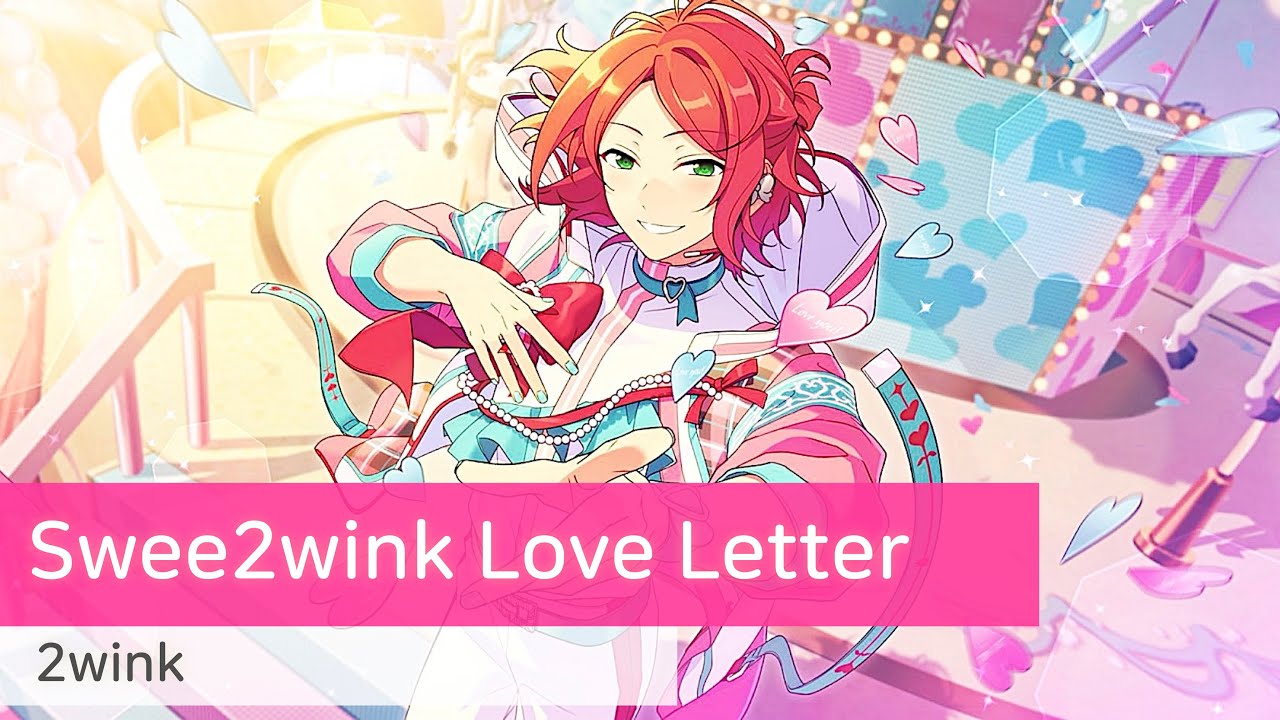 2wink 「Swee2wink Love Letter」　가사/歌詞