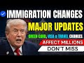 💥 BREAKING | US Immigration Updates | Green Card, Visa &amp; Travel Changes (Jan 01, 2026)