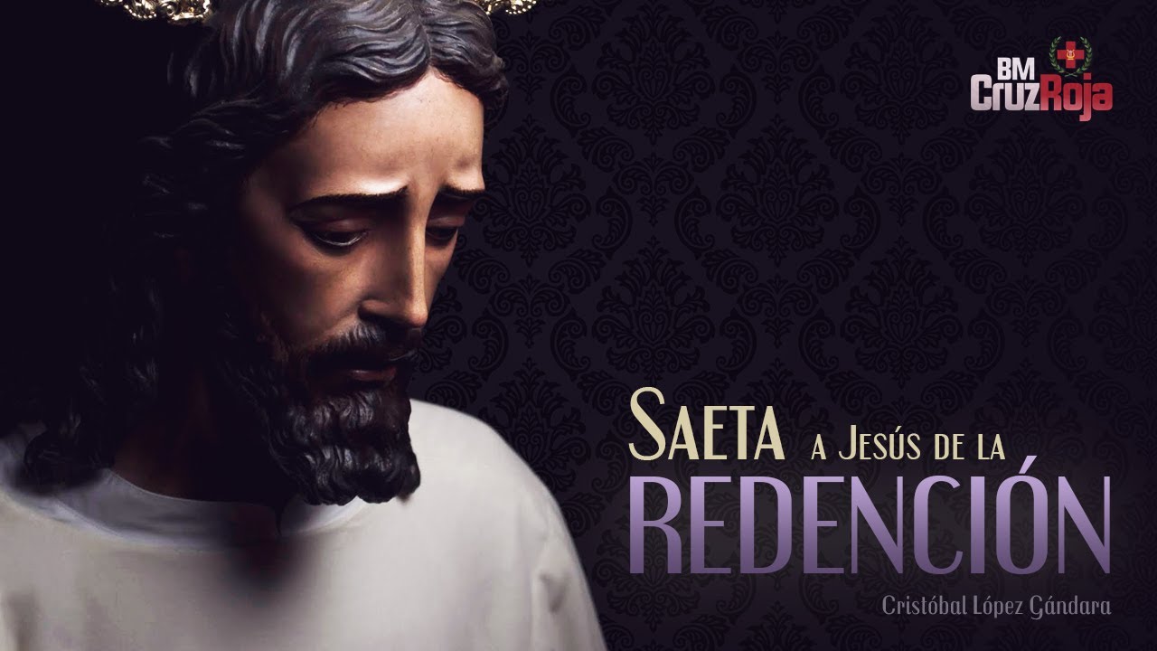 "Saeta a Jesús de la Redención" Cristóbal López Gándara - Estreno 2021 | Banda de Música Cruz Roja