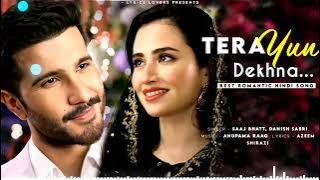 tera yu dekhna