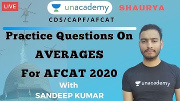 Practice Questions on Average for AFCAT 2020 | AFCAT 2020 Preparation | Sandeep Kumar