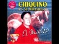 CHIQUINO Y SU MARAVILLA 2004 Te daré mi corazón