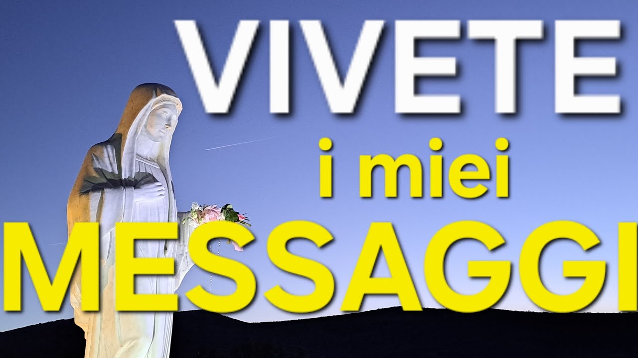 VIVETE I MIEI MESSAGGI