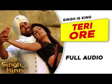 Teri Ore - Singh Is King | R. F. Ali Khan, Shreya Ghoshal | Akshay K, Katrina K | Audio Song
