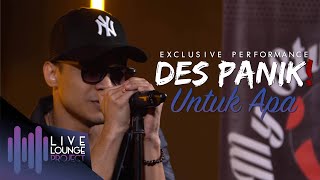 Download Lagu Untuk Apa - Des Panik! | Live Lounge Project at My Studio #8 MP3