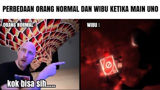Perbedaan Orang Normal Dan Wibu Ketika Main Uno