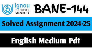 BANE-144 Solved Assignment 2024-25 || BANE-144 Solved Assignment in English || BANE-144