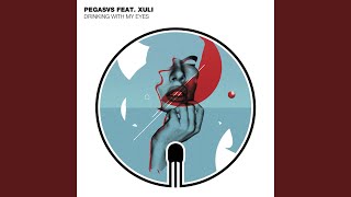Drinking With My Eyes feat Xuli hugo Lx Remix