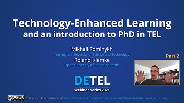 Technology Enhanced-Learning and an introduction to PhD in TEL - part 2