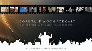 Score Talk 2: Princess Mononoke @GlobalComposersNetwork
