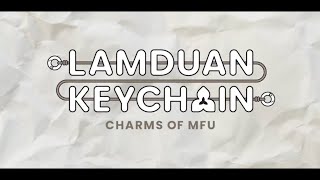 MFU HLLC 2025 | LAMDUAN FLOWER KEYCHAIN