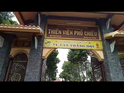 Video Nơi Tâm Linh, Chùa thiền viện phổ chiếu, Bà Rịa - youtube