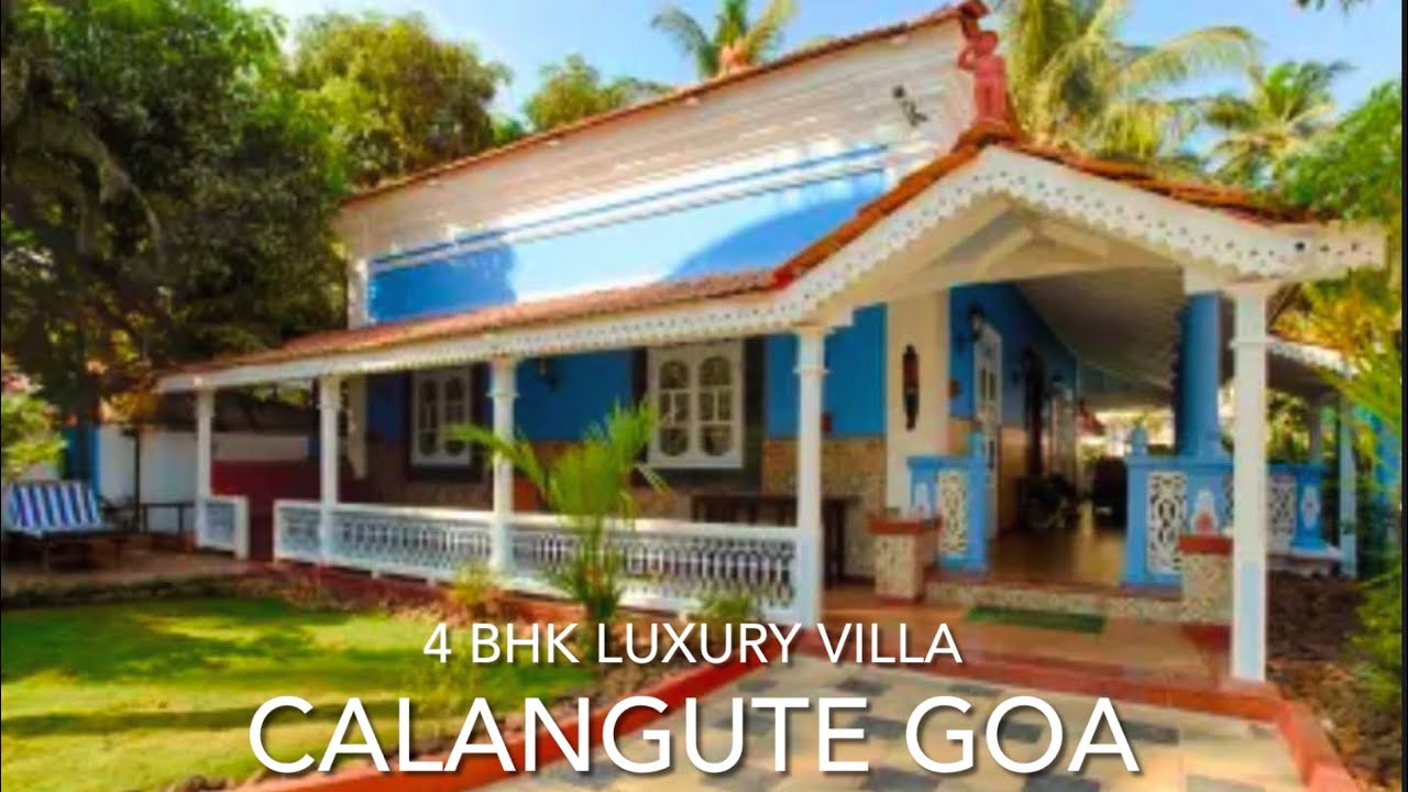 4 BHK luxury Villa in Goa Villa for sale in Calangute Goa Property