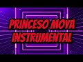 Princeso Moya Instrumental