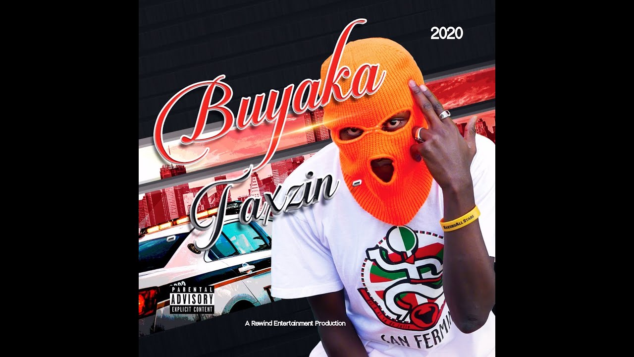 TAXZIN - BUYAKA (Official music video)produced by Siren on the beat ...