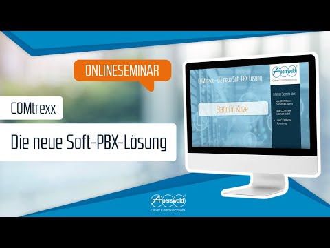 Onlineseminar: COMtrexx – Die neue Soft-PBX-Lösung