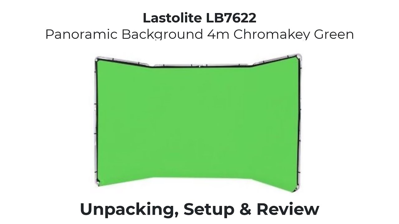 Lastolite LB7622 Panoramic Background 4m Chromakey Green Screen: Unpacking, Setup and Review