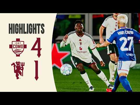 Como 4-1 Man Utd | Highlights