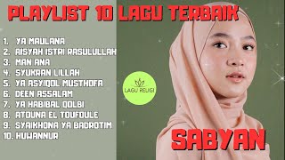 Playlist 10 Lagu Terbaik Sabyan