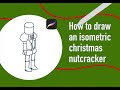How to draw an isometric christmas nutcracker