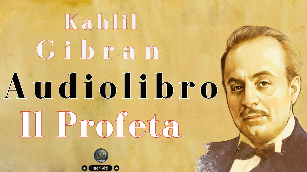Il Profeta   Audiolibro Italiano Completo | Le Verità Eterne di Kahlil Gibran
