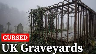 20 Creepiest Cemeteries in the UK (Locals Refuse to Enter After Dark)