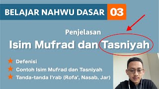 Isim Mufrad dan Isim Tasniyah - Belajar Nahwu Dasar #3 al-Miftah