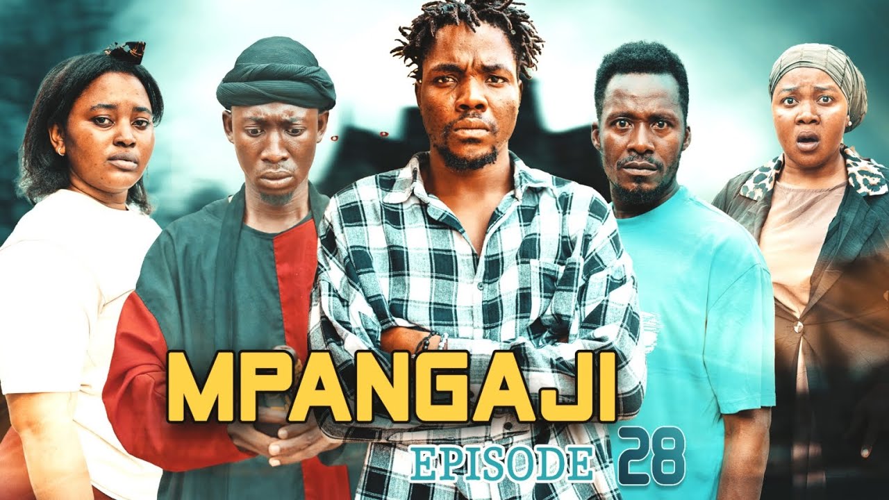 MPANGAJI  |28| #kakoso
