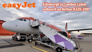 TripReport: EasyJet | Edinburgh - London Luton | Airbus A320-200