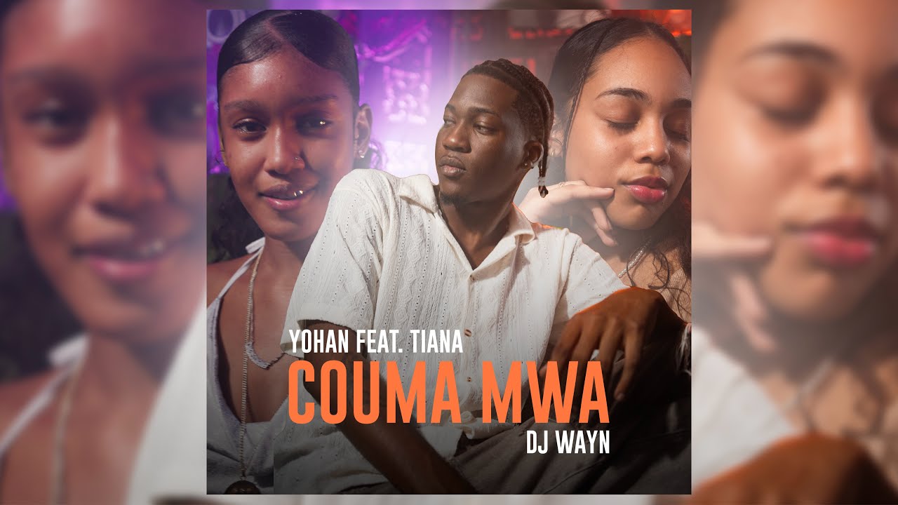 Dj Wayn & Yohan  - ‘COUMA MWA’ feat. Tiana (Official Music Video)