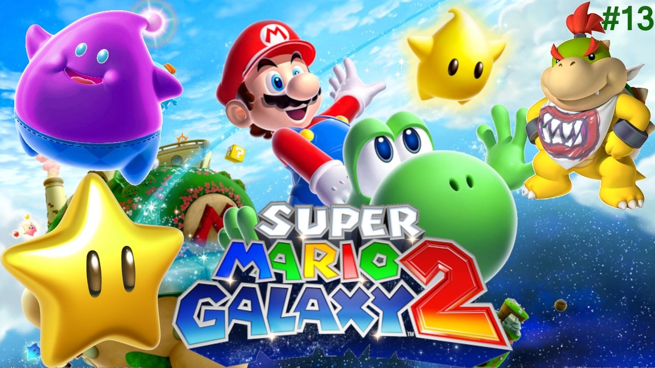 Super Mario Galaxy 2 #13 Du SKILL, Du NON SKILL, Et DERNIERE CONFRONTATION Face à Bowser JR !