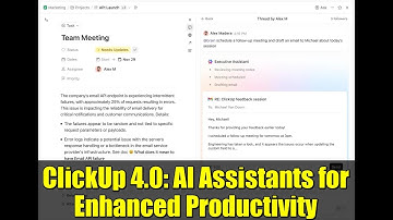 ClickUp 4.0: AI Assistants for Enhanced Productivity | Competing with Slack and Notion