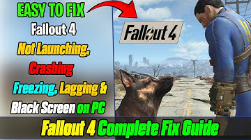🛠️ FIX Fallout 4 Not Launching, Crashing, Freezing or Lagging on PC  Crash to Desktop CTD Fix Guide✅