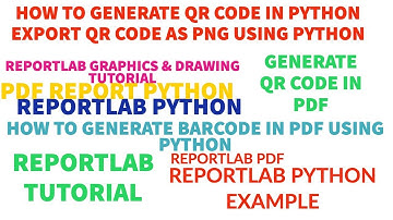REPORTLAB|REPORTLAB PYTHON TUTORIAL|How To Generate QR Code Using Python|PART:41