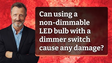 Can using a non-dimmable LED bulb with a dimmer switch cause any damage?