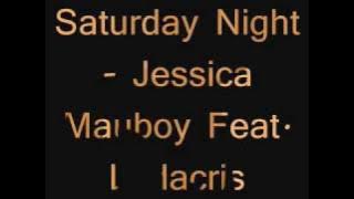 Jessica Mauboy - Saturday Night Feat. Ludacris w/ LYRICS