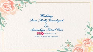 10-05-2024 Prem Shelly Vareedayah \& Anunshiya Pascal Cruz - Wedding