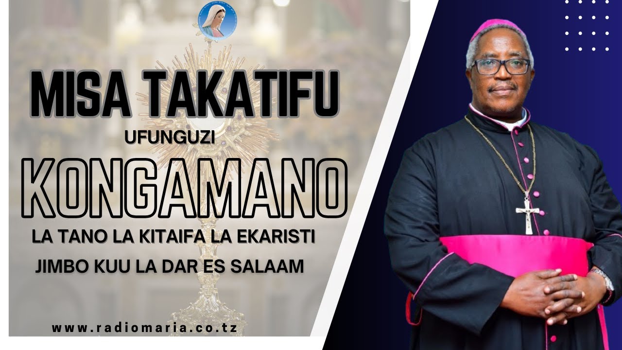 #LIVE | MISA TAKATIFU UFUNGUZI WA KONGAMANO LA TANO LA EKARISTI TAKATIFU - DAR ES SALAAM.