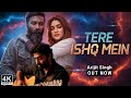 Tere Ishq Mein Title Track Arijit Singh Bollywood S Most Soulful Love Song 2025