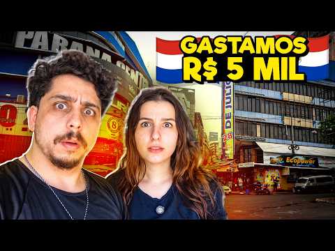 GASTAMOS 5 MIL REAIS NO PARAGUAI - COMPRAMOS MUITO ?