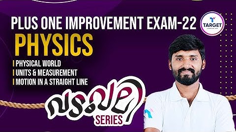 Plus One Physics Improvement Exam Revision Live | Target Learning App | Sachin Sir