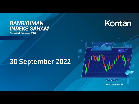 IHSG NAIK 4,6 poin (0,07), Ini RANGKUMAN INDEKS SAHAM di BEI (30 September 2022)