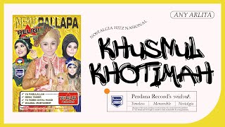 Khusnul Khotimah - Any Arlita - New Pallapa Religi vol.8