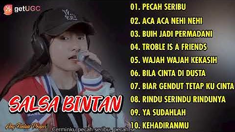 TRENDING!! PECAH SERIBU - SALSA BINTAN FT 3 PEMUDA BERBAHAYA FULL ALBUM TERBARU 2022
