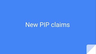 New PIP claims explained